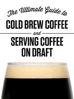 The Ultimate Guide to Cold Brewed Coffee and Serving Coffee on Draft